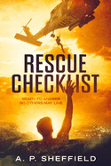 Rescue Checklist: Ready to Answer So Others May Live