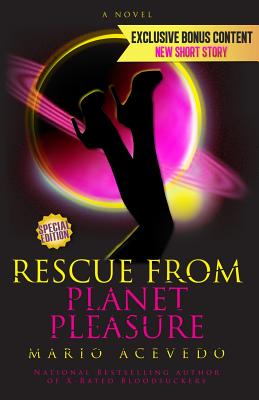 Rescue From Planet Pleasure - Acevedo, Mario