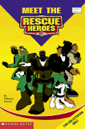 Rescue Heroes Reader #01: Why We Be Came Rescue Heroes