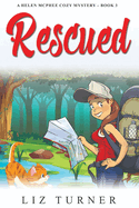 Rescued: A Helen McPhee Cozy Mystery - Book 3