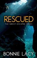 Rescued: The Great Escapee Series