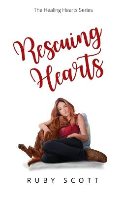 Rescuing Hearts - A Sapphic Romance: A Lesbian Age Gap Romance - Scott, Ruby