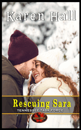 Rescuing Sara: Brotherhood Protectors World