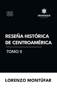 Resea Histrica de Centroamrica Tomo II