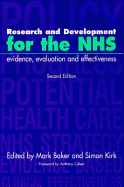 Research and Development for the Nhs, Second Edition - Baker, Mark R, and Kirk, Simon