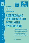 Research and Development in Intelligent Systems XXII: Proceedingas of AI-2005, the Twenty-Fifth Sgai International Conference on Innovative Techniques and Applications of Artificial Intelligence