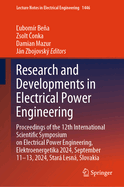 Research and Developments in Electrical Power Engineering: Proceedings of the 12th International Scientific Symposium on Electrical Power Engineering, Elektroenergetika 2024, September 11-13, 2024, Star Lesn, Slovakia