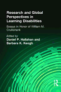 Research and Global Perspectives in Learning Disabilities: Essays in Honor of William M. Cruikshank