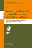 Research and Practical Issues of Enterprise Information Systems: 10th Ifip Wg 8.9 Working Conference, Confenis 2016, Vienna, Austria, December 13-14, 2016, Proceedings