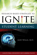 Research-Based Strategies to Ignite Student Learning: Insights from a Neurologist and Classroom Teacher