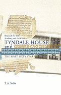 Research for the Academy and the Church: Tyndale House and Fellowship