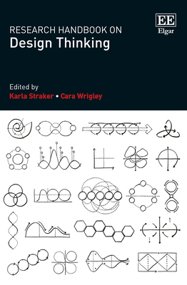 Research Handbook on Design Thinking - Straker, Karla (Editor), and Wrigley, Cara (Editor)