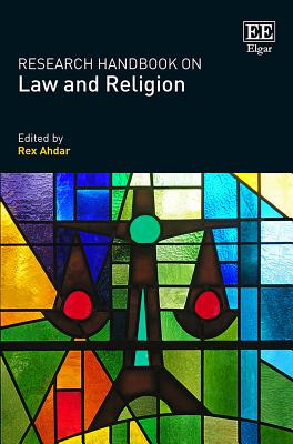Research Handbook on Law and Religion - Ahdar, Rex (Editor)