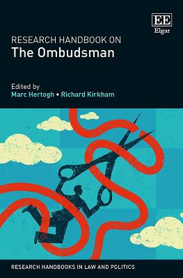 Research Handbook on the Ombudsman - Hertogh, Marc (Editor), and Kirkham, Richard (Editor)
