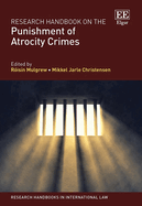 Research Handbook on the Punishment of Atrocity Crimes