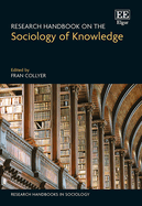 Research Handbook on the Sociology of Knowledge
