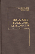 Research in Black Child Development: Doctoral Disseration Abstracts, 1927-1979