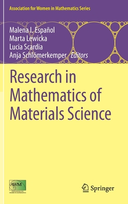 Research in Mathematics of Materials Science - Espaol, Malena I. (Editor), and Lewicka, Marta (Editor), and Scardia, Lucia (Editor)