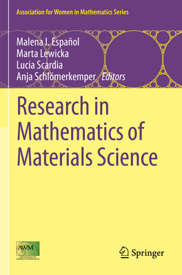 Research in Mathematics of Materials Science - Espaol, Malena I. (Editor), and Lewicka, Marta (Editor), and Scardia, Lucia (Editor)