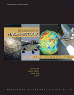 Research in NASA History: A Guide to the NASA History Program