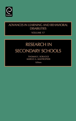 Research in Secondary Schools - Scruggs, Thomas E (Editor), and Mastropieri, Margo a (Editor)