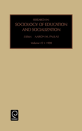 Research in Sociology of Education and Socialization