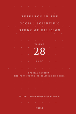 Research in the Social Scientific Study of Religion, Volume 28 - Village, Andrew (Editor), and W Hood, Ralph (Editor)