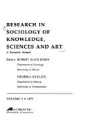 Research in the Sociology of Knowledge, Sciences and Art - Jones, Robert Alun (Volume editor), and Kuklick, Henrika (Editor)