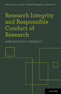 Research Integrity and Responsible Conduct of Research