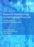 Research Methodology - Contemporary Practices: Guidelines for Academic Researchers