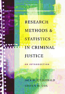 Research Methods and Statistics in Criminal Justice: An Introduction (with Infotrac) - Fitzgerald, Jack D, and Cox, Steven