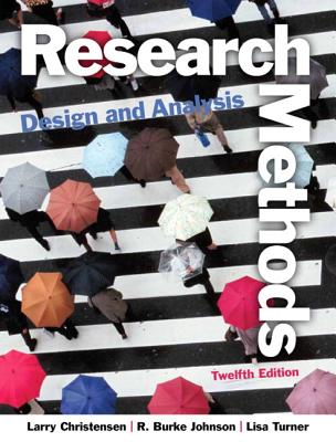 Research Methods, Design, and Analysis - Christensen, Larry, and Johnson, R., and Turner, Lisa