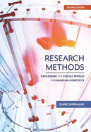 Research Methods: Exploring the Social World in Canadian Contexts