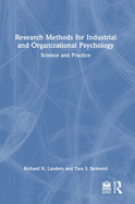 Research Methods for Industrial and Organizational Psychology: Science and Practice