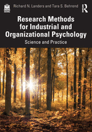 Research Methods for Industrial and Organizational Psychology: Science and Practice