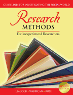 Research Methods for Inexperienced Researchers: Guidelines for Investigating the Social World