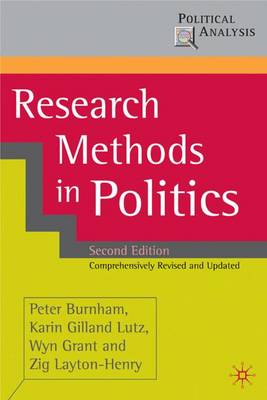 Research Methods in Politics - Burnham, Peter, and Gilland Lutz, Karin, and Grant, Wyn