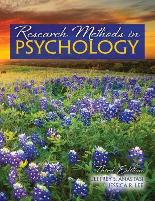 Research Methods in Psychology - Anastasi, Jeffrey, and Lee, Jessica