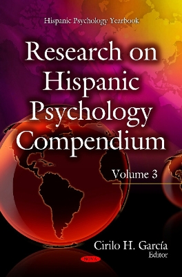 Research on Hispanic Psychology Compendium: Volume 3 - Garcia-Cadena, Cirilo H