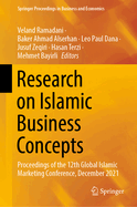 Research on Islamic Business Concepts: Proceedings of the 12th Global Islamic Marketing Conference, December 2021
