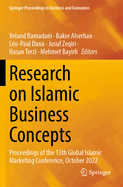 Research on Islamic Business Concepts: Proceedings of the 13th Global Islamic Marketing Conference, October 2022