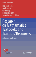 Research on Mathematics Textbooks and Teachers' Resources: Advances and Issues