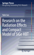 Research on the Radiation Effects and Compact Model of Sige Hbt