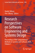 Research Perspectives on Software Engineering and Systems Design: Proceedings of 8th Computational Methods in Systems and Software 2024, Volume 5