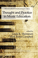 Research Perspectives: Thought and Practice in Music Education (Hc)
