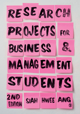 Research Projects for Business & Management Students - Ang, Siah Hwee