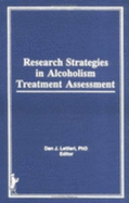 Research Strategies in Alcoholism Treatment