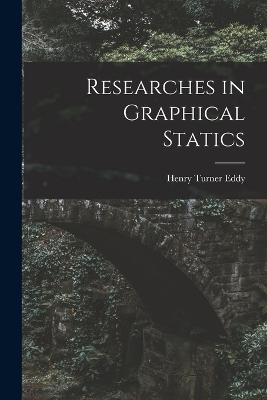 Researches in Graphical Statics - Eddy, Henry Turner