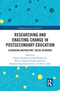 Researching and Enacting Change in Postsecondary Education: Leveraging Instructors' Social Networks