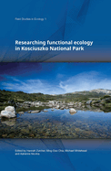 Researching functional ecology in Kosciuszko National Park (Field Studies in Ecology 1)